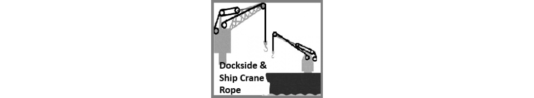 Dockside and Ship Crane Ropes