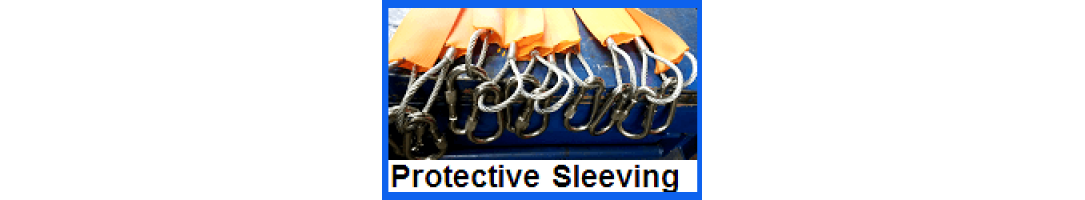 Protective Sleeving Protective Sleeving