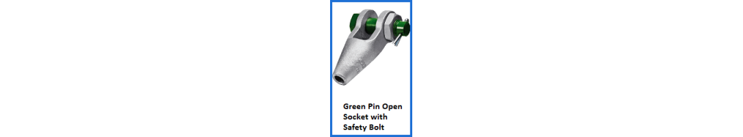 Green Pin Open Socket with Safety Bolt Green Pin Open Socket with Safety Bolt